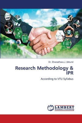Research Methodology & IPR by Ukkund, Shareefraza J.