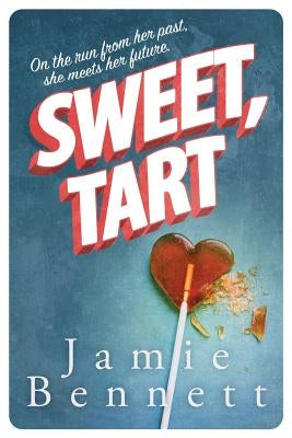 Sweet, Tart by Bennett, Jamie