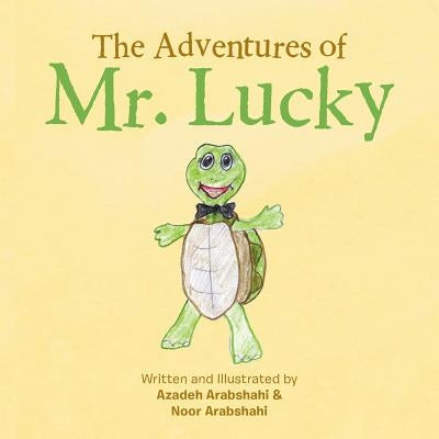 The Adventures of Mr. Lucky by Arabshahi, Azadeh