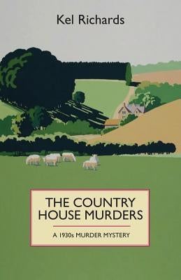 Country House Murders by Richards, Kel
