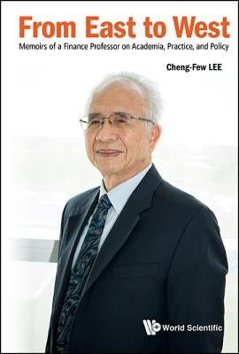 From East to West by Lee Cheng-Few