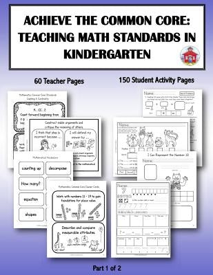 Achieve the Common Core: Teaching Math Standards in Kindergarten: Part 1 of 2: Creative activities/centers/work stations that teach the Common by Jarboe, Tracy