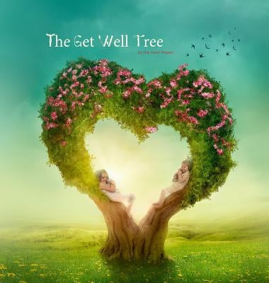 The Get Well Tree by Alsop, Karen