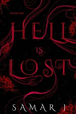 Hell is Lost (Book 1) by J, Samar