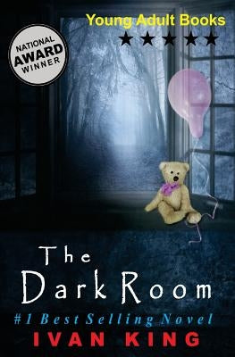 Young Adult Books: The Dark Room [Young Adults] by King, Ivan