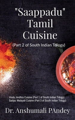 Saappadu - Tamil Cuisine by Pandey, Anshumali