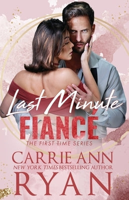 Last Minute Fiancé by Ryan, Carrie Ann