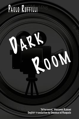 Dark Room by Ruffilli, Paolo