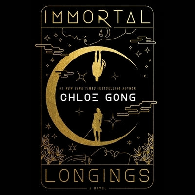 Immortal Longings by Gong, Chloe