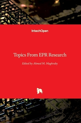 Topics From EPR Research by Maghraby, Ahmed M.