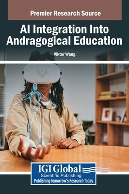 AI Integration Into Andragogical Education by Wang, Viktor