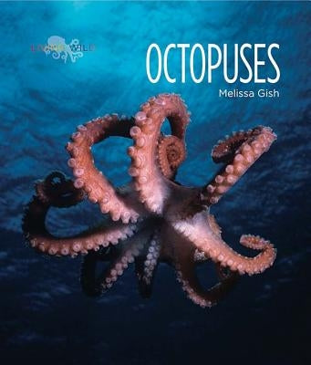 Octopuses by Gish, Melissa