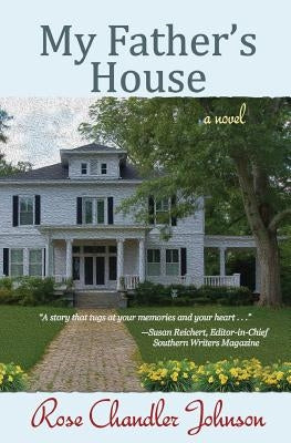 My Father's House by Johnson, Rose Chandler