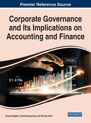 Corporate Governance and Its Implications on Accounting and Finance by Alqatan, Ahmad