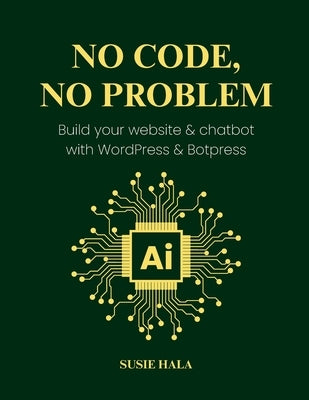 No Code, No Problem by Hala, Susie