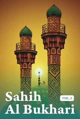 Sahih Al Bukhari Volume 2 of 9 by Bukhari, Muhammad