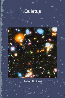 Quietus by Joost, Robert M.