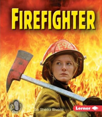 Firefighter by Rivera, Sheila