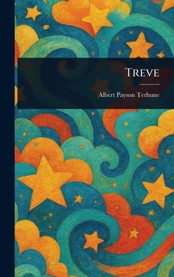 Treve by Terhune, Albert Payson