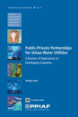 Public Private Partnerships for Urban Water Utilities by Marin, Philippe