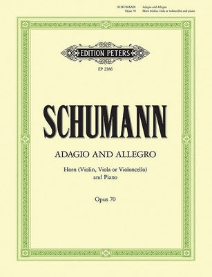 Adagio and Allegro in a Flat Op. 70 for Horn (Violin/Viola/Cello) and Piano by Schumann, Robert