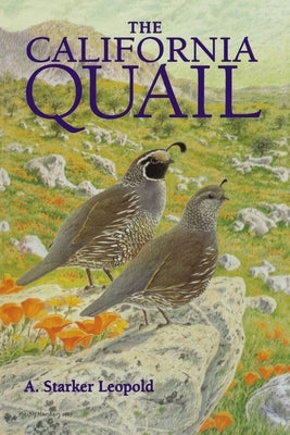 The California Quail by Leopold, A. Starker