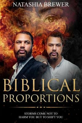 Biblical Proportions by Brewer, Natashia