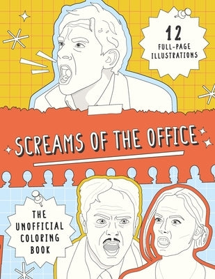 Screams of the Office: The Unofficial Coloring Book by Glass, Ink