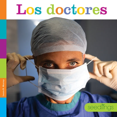 Los Doctores by Murray, Laura K.