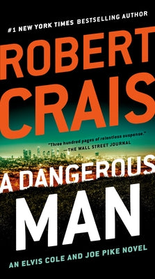 A Dangerous Man by Crais, Robert