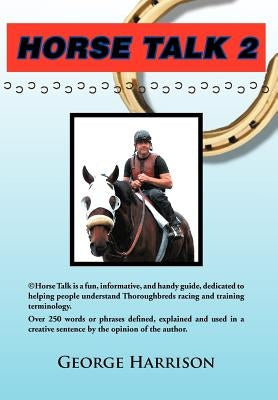 Horse Talk 2 by Harrison, George