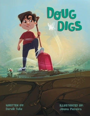 Doug Digs by Tate, Derek