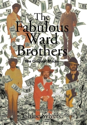 The Fabulous Ward Brothers: The Original Macks by Sylvers, Chloe