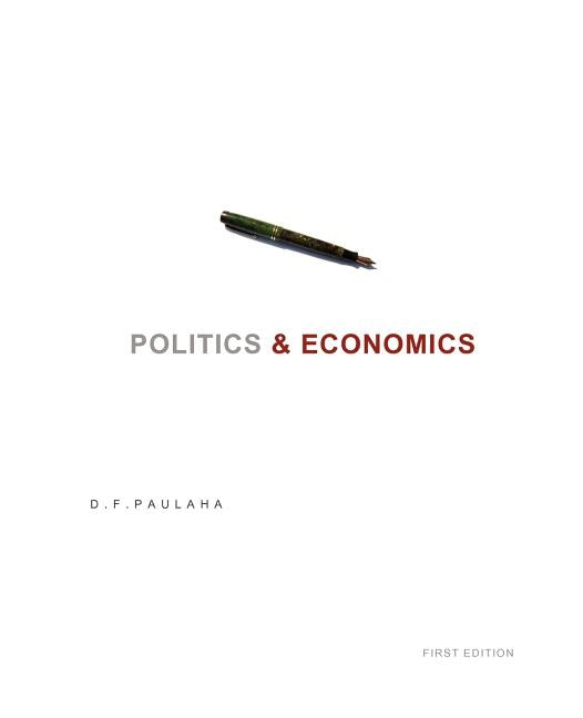 Politics & Economics by Paulaha, Dennis F.
