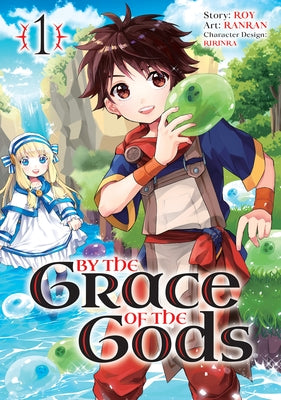 By the Grace of the Gods 01 (Manga) by Roy