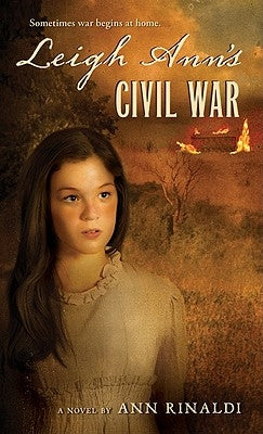 Leigh Ann's Civil War by Rinaldi, Ann