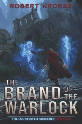 The Brand of the Warlock by Kroese, Robert