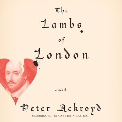 The Lambs of London by Ackroyd, Peter