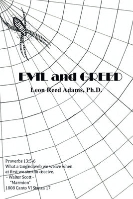 Evil and Greed by Reed Adams, Leon