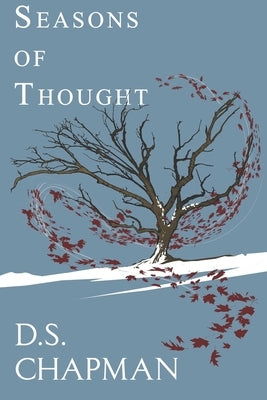 Seasons of Thought by Tullsen, Zachary