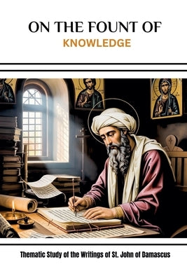 On the Fount of Knowledge by Eusebius, Leo