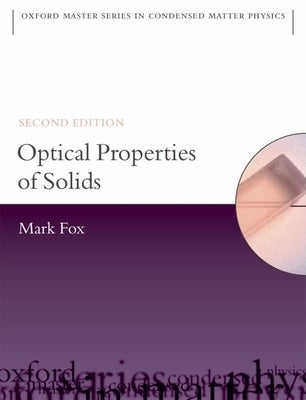 Optical Properties of Solids by Fox, Mark