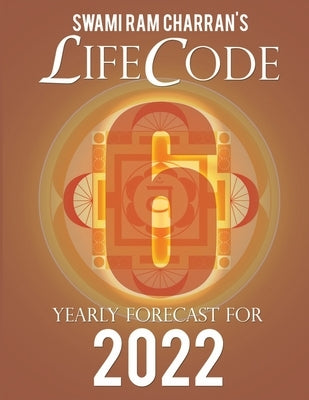 Lifecode #6 Yearly Forecast for 2022 Hanuman (Color Edition) by Ram Charran, Swami