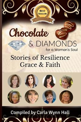 Chocolate and Diamonds for A Woman's Soul by Thornton, Victoria