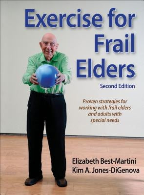 Exercise for Frail Elders by Best-Martini, Elizabeth