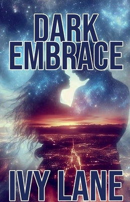 Dark Embrace by Lane, Ivy