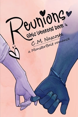 Reunions by Nascosta, C. M.