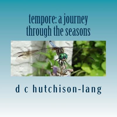 tempore: a journey through the seasons by Hutchison-Lang, D. C.