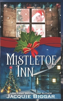 Mistletoe Inn by Biggar, Jacquie