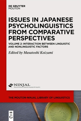 Interaction Between Linguistic and Nonlinguistic Factors by Koizumi, Masatoshi